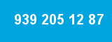 939 205 12 87 939 205 12 87
